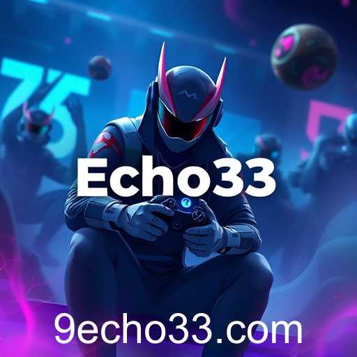 Echo33: The Future of Gaming and Entertainment