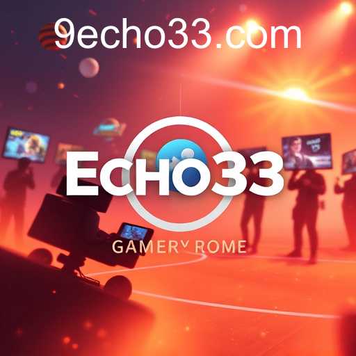 Echo33's Impact on Gaming Trends